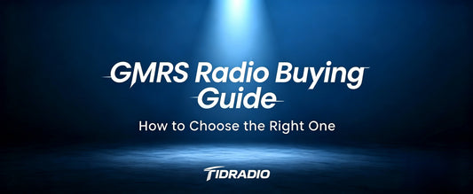 GMRS Radio Buying Guide: How to Choose the Right One