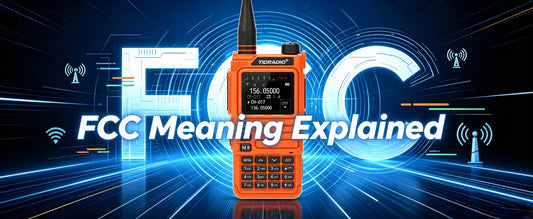 FCC Meaning Explained: Why It Matters for Two-Way Radios