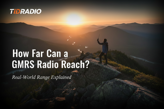 How Far Can a GMRS Radio Reach? Real-World Range Explained